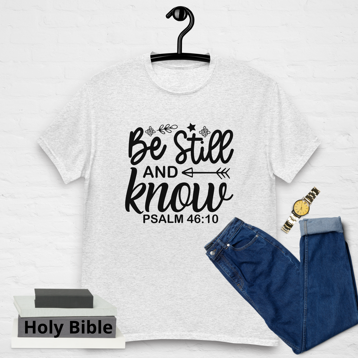 "Be Still and Know" Tee