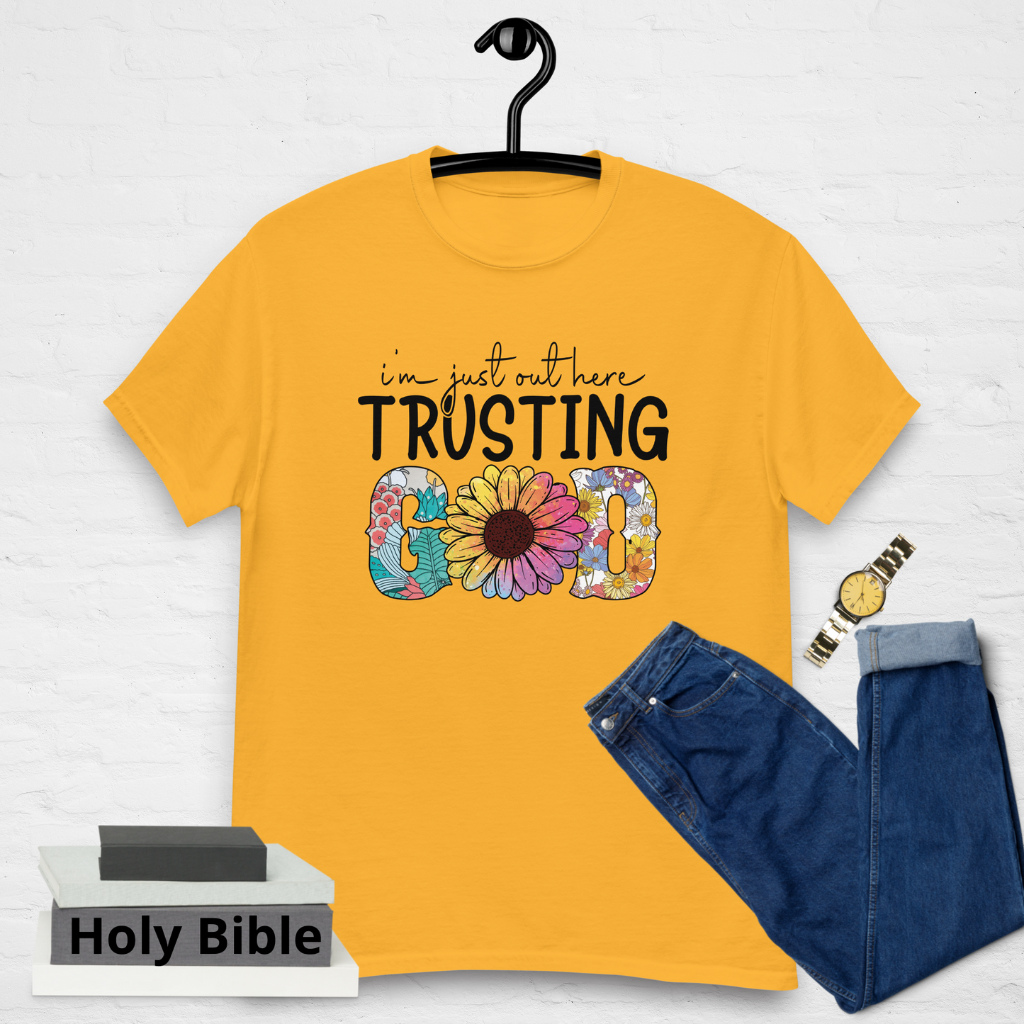 "I'm Just Out Here Trusting God" Tee