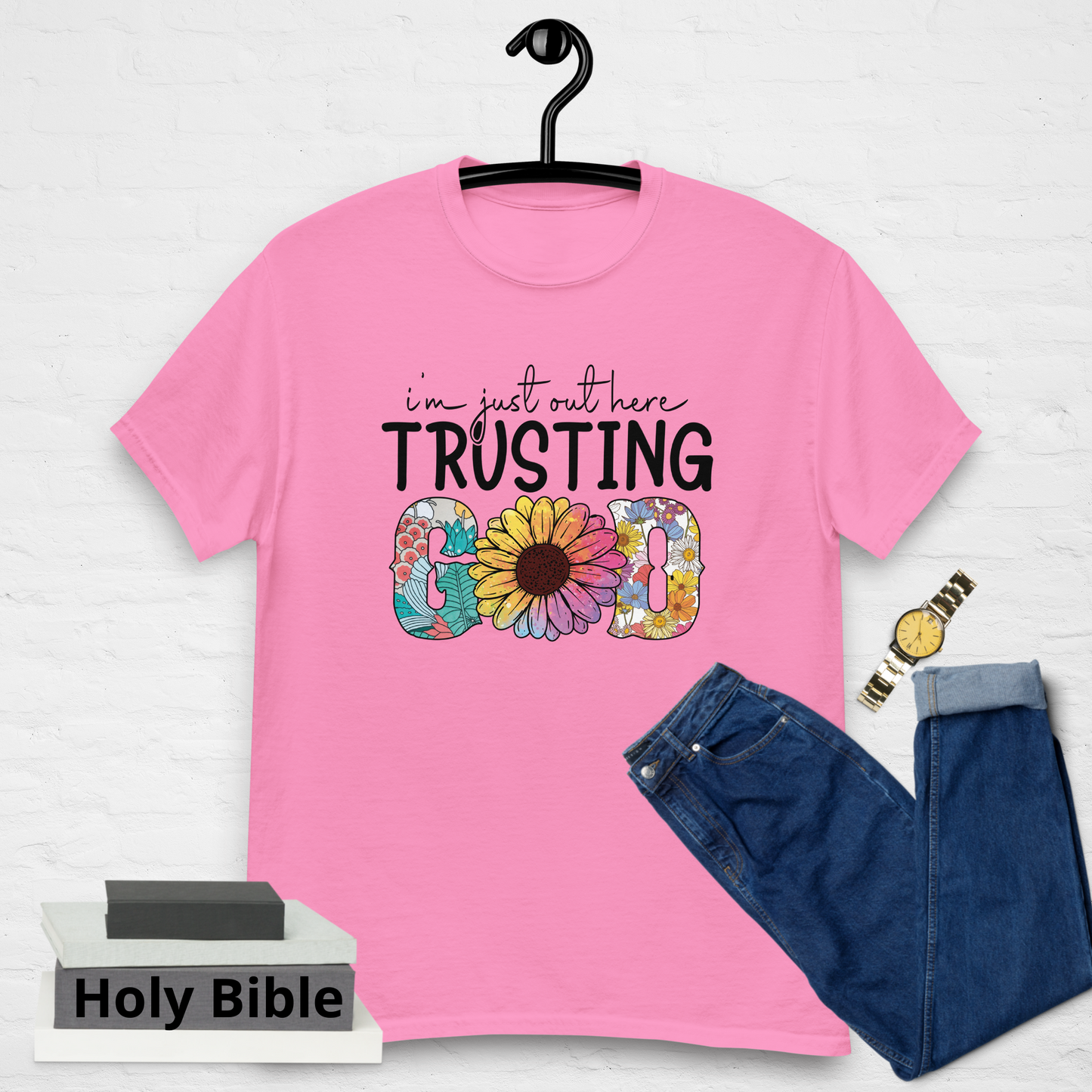 "I'm Just Out Here Trusting God" Tee